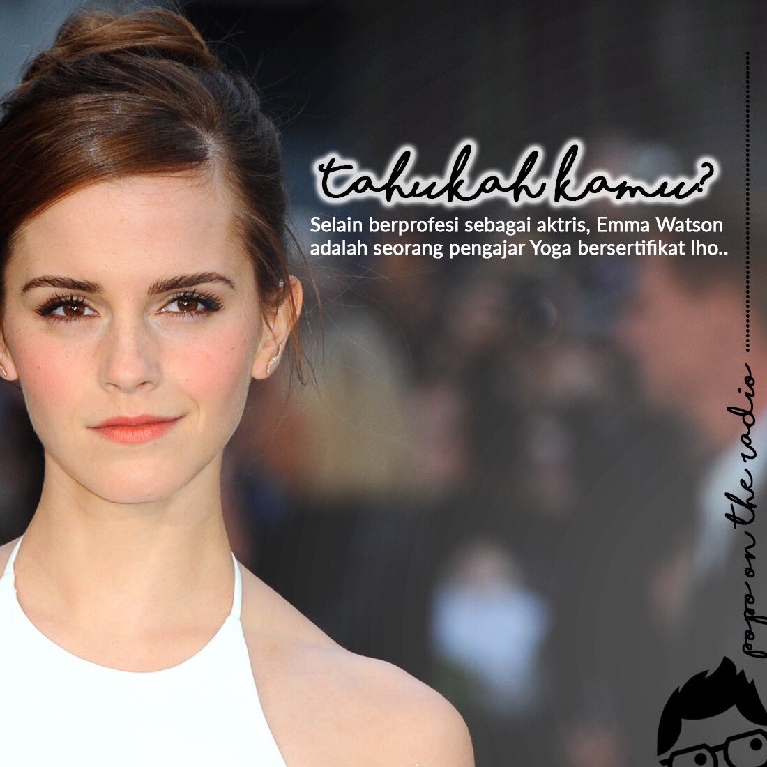 Gak bisa bayangin kalau Emma buka kelas yoga. Pasti yang ikut bakalan gak fokus sama yoganya.. Btw kalian tau kan Emma Watson? Yang main jadi "Hermione" di serial Harry Potter. Speaking of Harry Potter, favorit kalian Harry Potter yang ke berapa?

#POTR #GaraGaraPopo #EmmaWatson