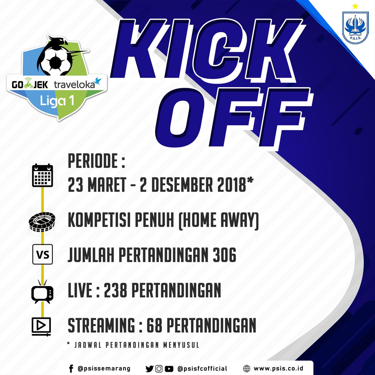 Info Kick Off Liga 1 2018 akan dimulai dari tanggal 23 Maret s/d 2 Desember 2018.

Yoh Iso Yoh !! 💪💪

#PSIS