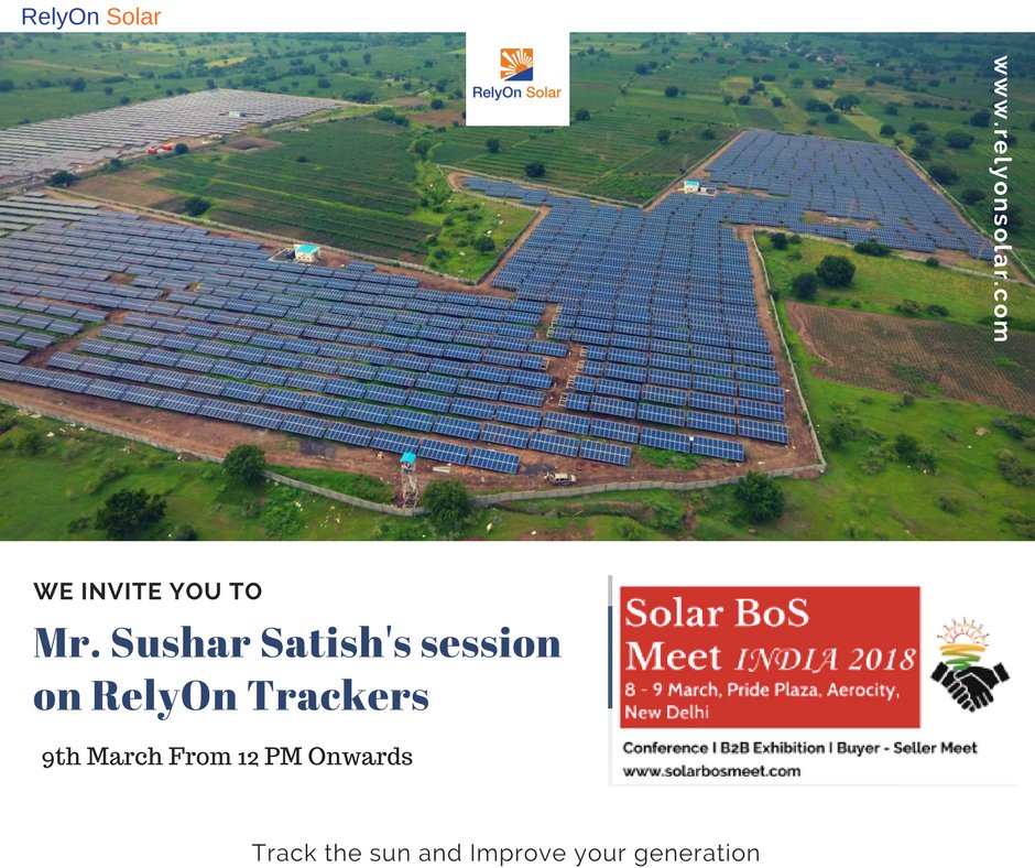 RelyonSolar1's tweet photo. Catch @RelyonSolar1 tomorrow at Solar BoS meet India 2018, 8-9 march Pride Plazza, Aerocity, New Delhi organized by @SolarQuarter 

Note the change in timings to 9 March 12:00 PM onwards 

#RelyOnSolar #solarpower #solarenergy #RelyOnTrackers #SingleAxisRowTrackers #SolarBoSMeet https://t.co/oWxzjJXEmO