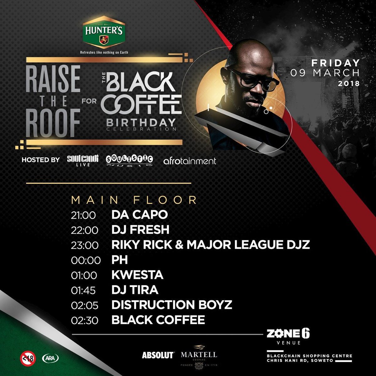 AfroTainmentSA's tweet photo. Join us as we say Happy Birthday @RealBlackCoffee 🎀💥⭐️🚀🎊🎉🎂🎂🍰🍰🥧 Tomorrow Friday @Zone6Venue JHB!!! @DJTira @DistructionB
@KwestaDaKAR @rikyrickworld @DJFreshSA @MAJORLEAGUEDJZ @iam_ph @DacapoSA @SoulisticMusic @SoulCandi @RaiseTheRoofSA https://t.co/YnigOZUiDV