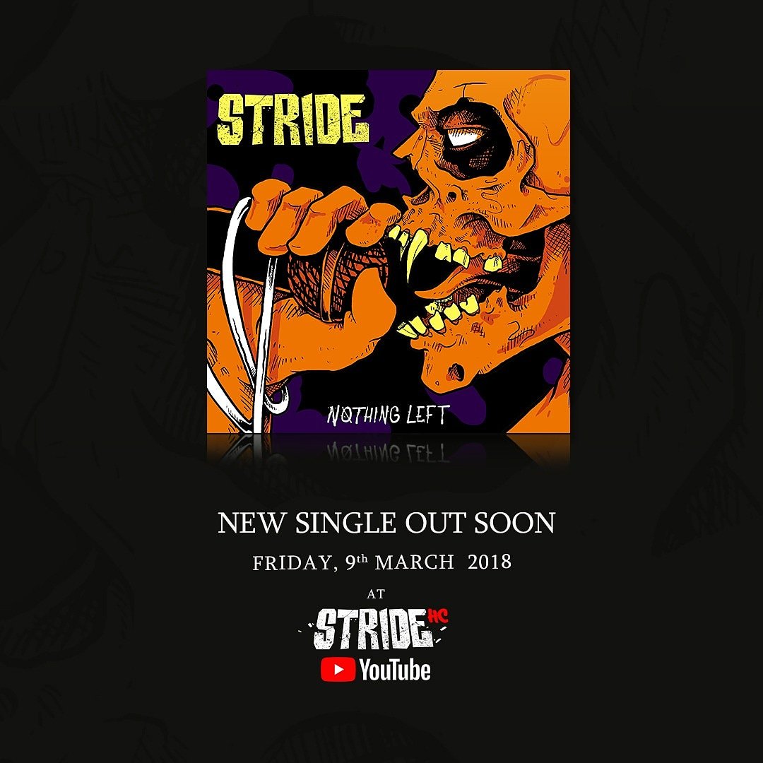 NEW SINGLE OUT SOON " NOTHING LEFT " FRIDAY.9th MARCH 2018 AT-STRIDEHC YOUTUBE !!! #nothingleft #newsingle #stridehc92 #stridehc #depokcityhardcore