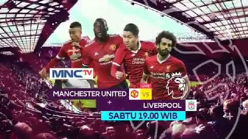 #EPL #Pekan30
▪ MAN UNITED vs LIVERPOOL ▪ Sabtu 10 Maret 2018 K.O 19.30 WIB [Beins1 &amp; <a href="/Official_MNCTV/">MNCTV</a> LIVE] Oii <a href="/SCTV_/">SCTV</a> contoh ini lho pemegang HAK SIAR SEPAKBOLA! BIG MATCH PAS PRIMETIME TETAP LIVE! Bahkan NDANGDUT dikalahkan. Gak kayak Lu Sinetron lu prioritasin