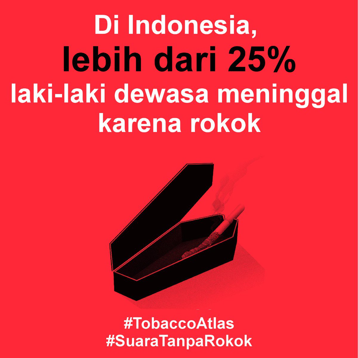 Di Indonesia, lebih dari 25% laki-laki dewasa meninggal karena rokok. Pelajari lebih lanjut dari buku #TobaccoAtlas terbaru yang bisa diunduh di tobaccoatlas.org <a href="/jokowi/">Joko Widodo</a> <a href="/husainabdullah1/">DaengUceng</a> <a href="/emilsalim2010/">Emil Salim</a> <a href="/RoySparringa/">Roy Sparringa</a> <a href="/maman1965/">IG : kangmaman1965</a>