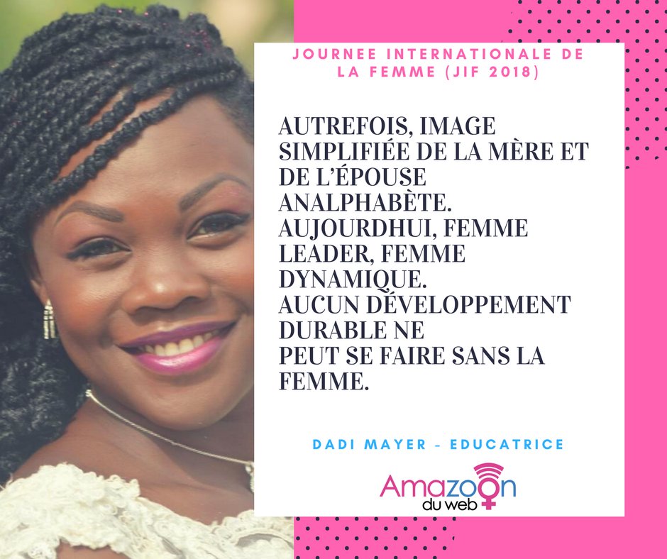 amazoonduweb's tweet photo. Aujourd'hui 08 mars, le monde entier célébre la Femme. A l'occasion de cette Journée Internationale de la Femme, les AmazoOn du Web vous livrent des messages forts de nos braves femmes, message qui vous édifiera certainement. Merci à Mayer Kossia Lucie, Éducatrice. #JIF2018 https://t.co/AFOGLVqlwE