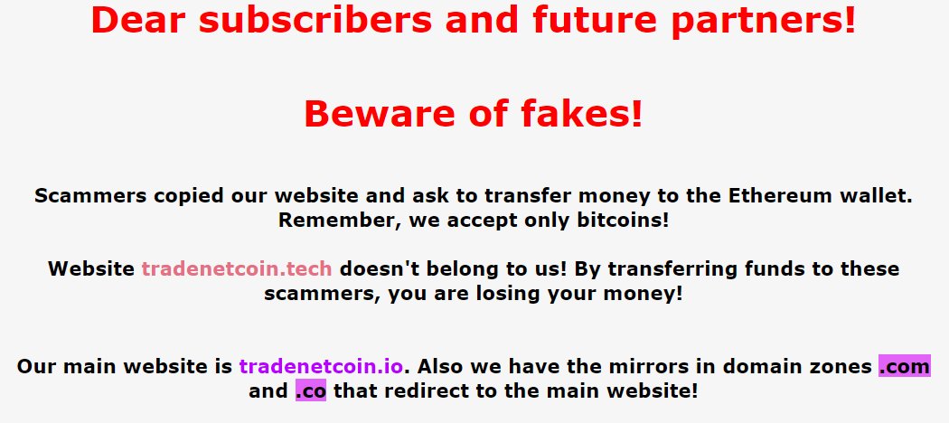 TradeNetCoin's tweet image. Beware of fakes!
Scammers copied our website! Remember, we accept only bitcoins! Website    🚫tradenetcoin.tech doesn't belong to us! By transferring funds to these scammers, you are losing your money!   Our main website is ✅ tradenetcoin.io.