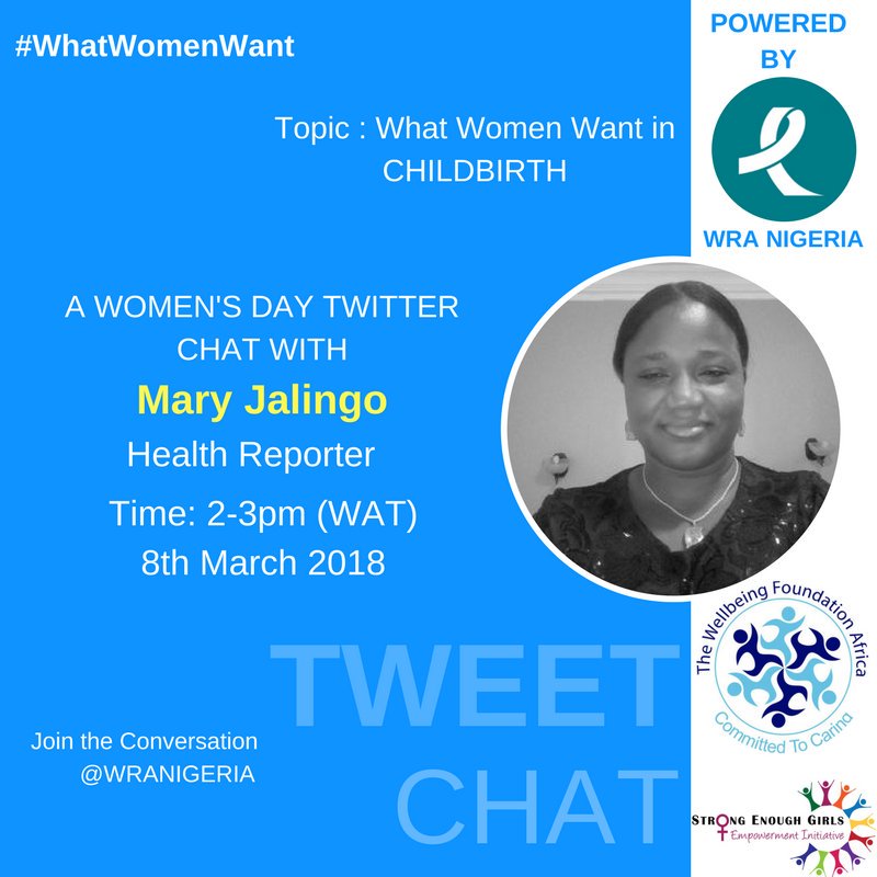 WRANigeria's tweet image. Good afternoon everyone and welcome to our tweetchat. We will be having our discussion on the topic: "What Women Want in childbirth (our Wants, needs and desires)