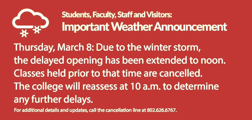DELAYED OPENING UPDATE: The college will open at noon. Classes held prior to noon are cancelled. The college will reassess at 10am to determine any further delays/cancellations. Updates via email and cancellation line: 626.6767.