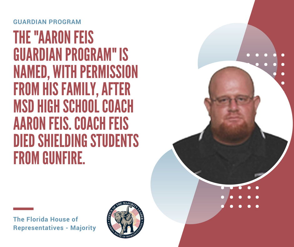 The "Aaron Feis Guardian Program" is named after Marjory Stoneman Douglas High School Coach Aaron Feis'. His heroism on February 14th will forever be remembered.