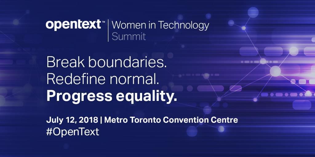 OpenText's tweet photo. Announcing the #OpenText Women in Tech Summit (July 12) at Enterprise World - a full-day event featuring prominent leaders, interactive panels, and multiple networking opportunities. Save your spot. #PressforProgress #IWD2018 https://t.co/b5A5mEUmnk https://t.co/Fwb1lGc8WO