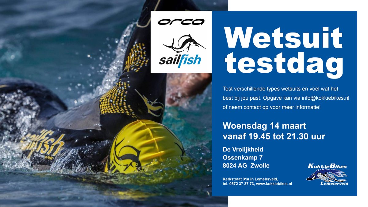 <a href="/KokkieBikes/">Kokkie</a> organiseert a.s. woensdag 14 maart een Wetsuittestdag van <a href="/sailfish_tri/">sailfish</a>, <a href="/orca_triathlon/">Orca Triathlon</a>. Al opgegeven?