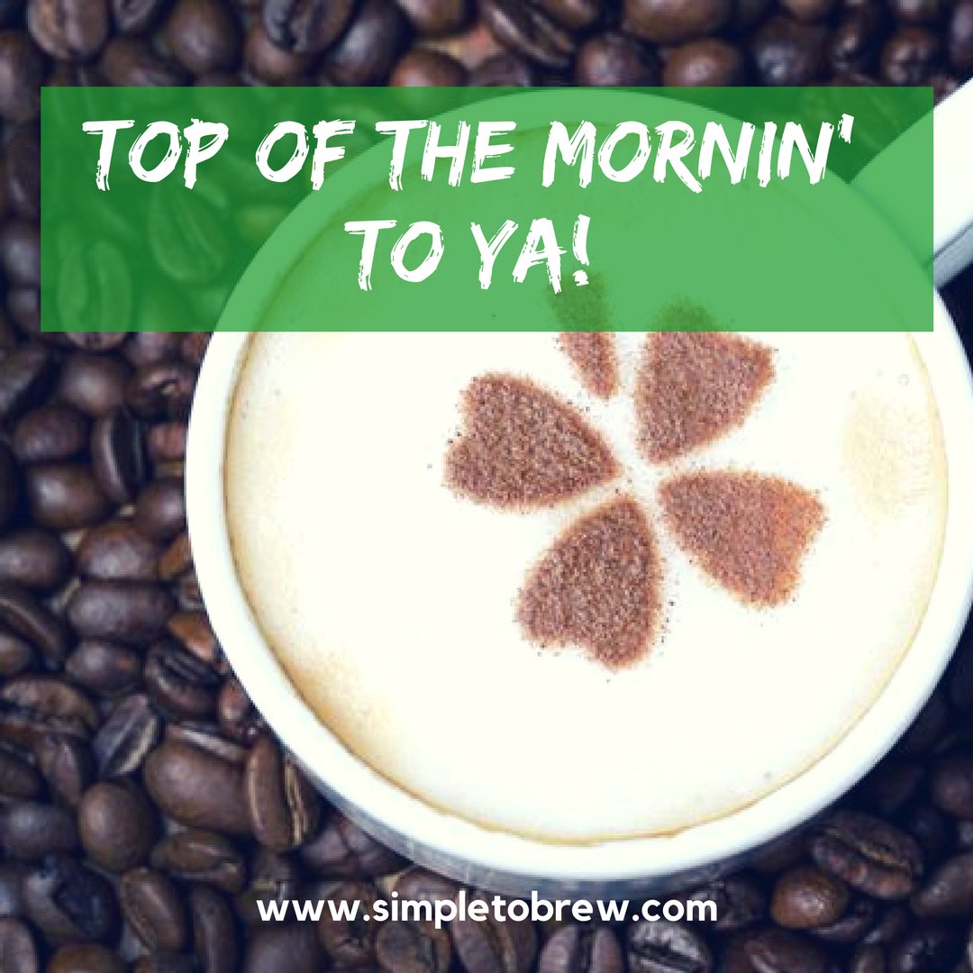SimpleToBrew's tweet photo. Top of the mornin' to ya! #stpatricksday #stpattricks #stpatrick #stpatricksday2018 #coffee #coffeeaddict #coffeeoftheday #coffeelover #coffeelovers #coffeeholic #coffeelove #musthave #coffeetime #coffeecup #coffeelife #coffeeporn #coffeeday #coffeemate #coffeepourer #freshcoffee https://t.co/57gIQM6fWd