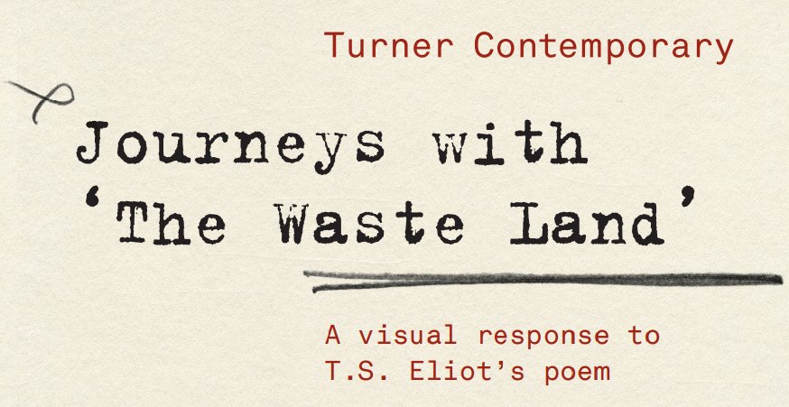 TCMargate's tweet photo. Download our Journeys with 'The Waste Land' leaflet here: https://t.co/dEWXA435rn https://t.co/i8CddzL3cP