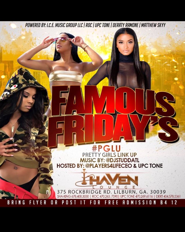 RichKicks's tweet photo. 📢‼️#HAVENLOUNGE #FAMOUSFRIDAYS PRESENTS: #PGLU PRETTY GIRLS LINK UP MARCH 9, 2018 @haven_lounge_375 @havenloungeatl 🌊THE  NEWLY RENOVATED HOME OF THE🔥MOST LIT PARTIES TO EVER HIT THE #NAWFSIDE WITH SPECIAL GUEST HOST @itstoneupc | @PLAYERS4LIFECEO 🍾$100 BOTTLES | $5 SHOTS https://t.co/fh3m7M6dlN