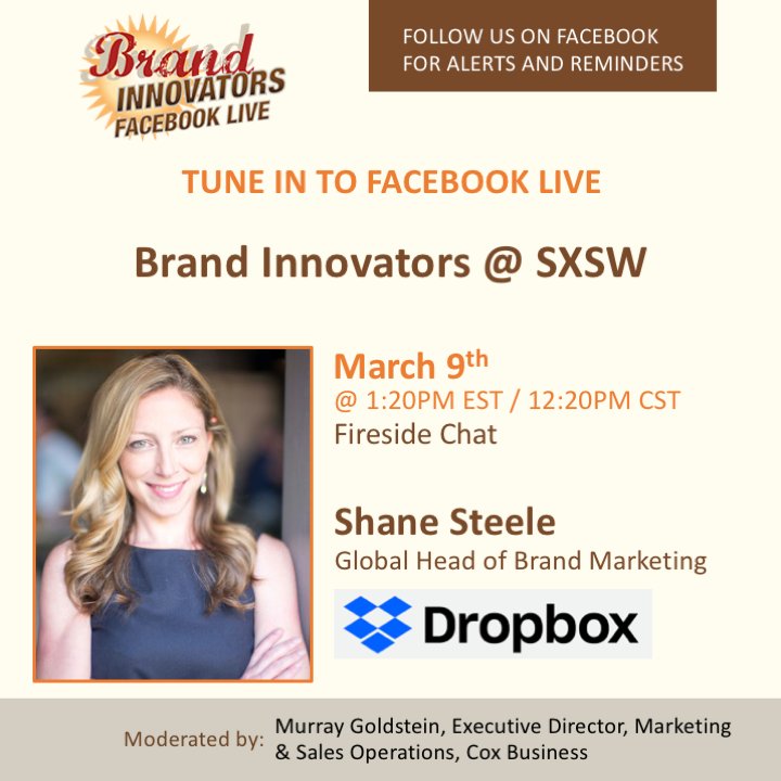 BrandInnovators's tweet photo. Join Brand Innovators @ #SXSW, tomorrow as we go #LIVE with @Dropbox's @shanesteele for a Fireside Chat moderated by @coxbusiness's @murraysmusings at 1:20PM EST / 12:20PM CST. Sign up for LIVE reminders here! https://t.co/B6wEJQGi8i #BISummit https://t.co/QPFUGlOSOH