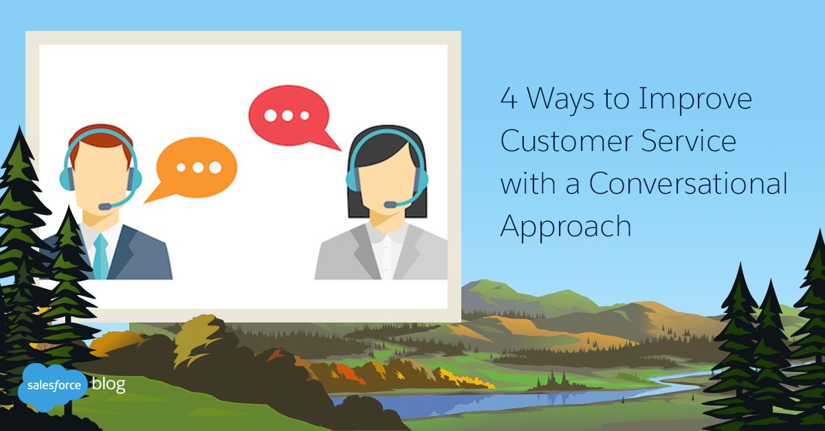 Become more conversational to gain these four benefits and improve your customer service: sforce.co/2FDdXAU