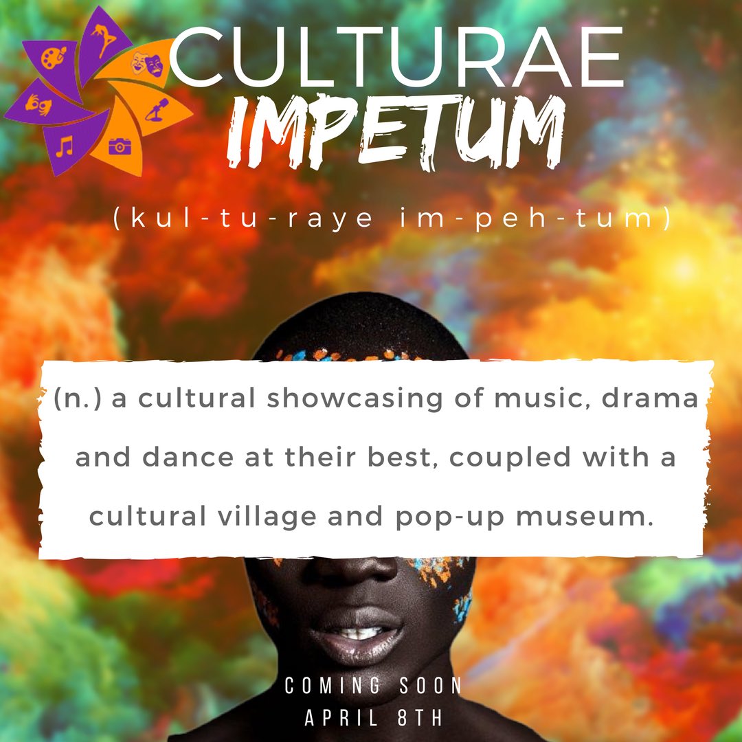 PEACE_Preston's tweet photo. The biggest showcasing of Music, Drama &amp; Dance!

#CulturaeImpetum

Coming Soon
8. 4. 2018 https://t.co/RhpGwjCUAN