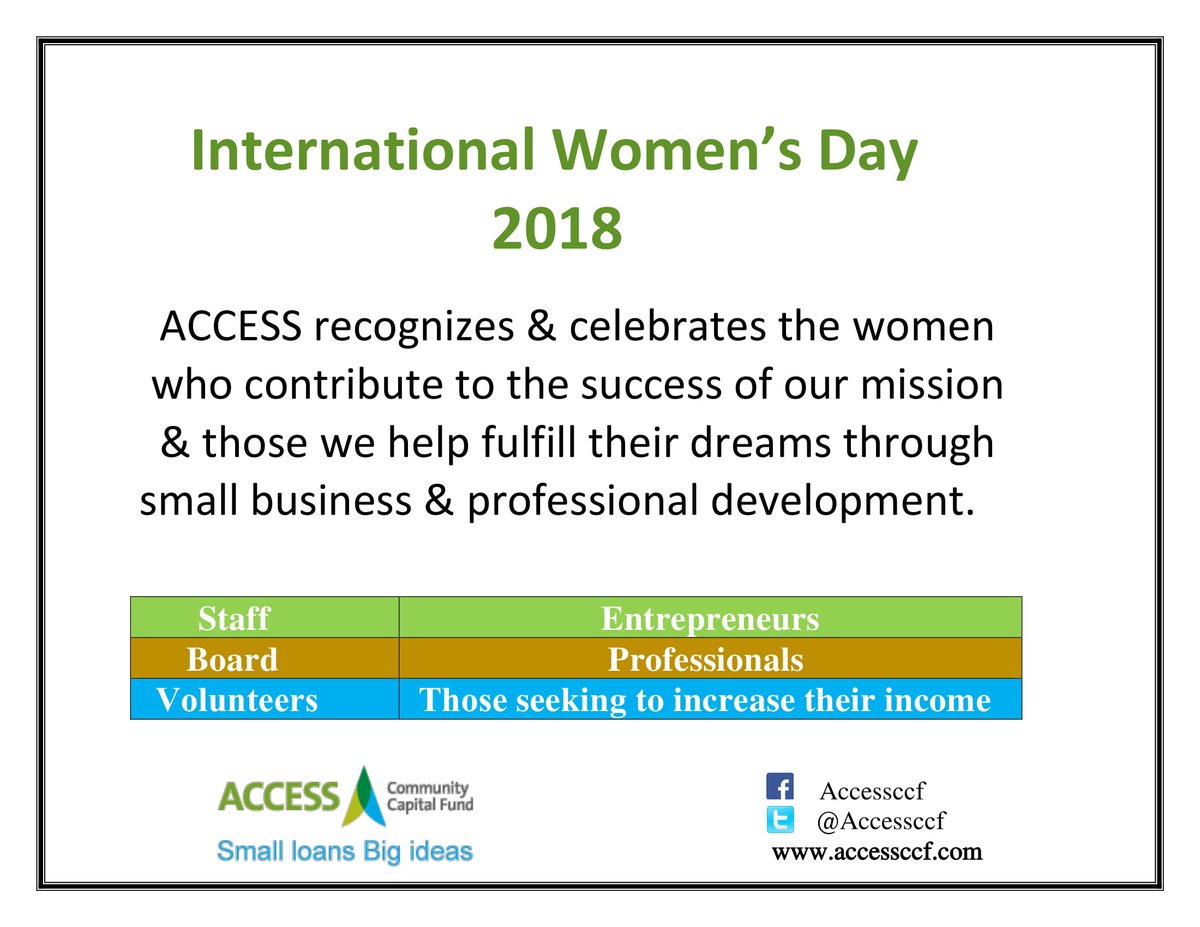 #AccessCCF recognizes &amp; celebrates the women who contribute to the success of our mission &amp; those we help fulfill their dreams through small business &amp; professional development. #InternationalWomensDay #InternationalWomansDay #internationalwomensday2018