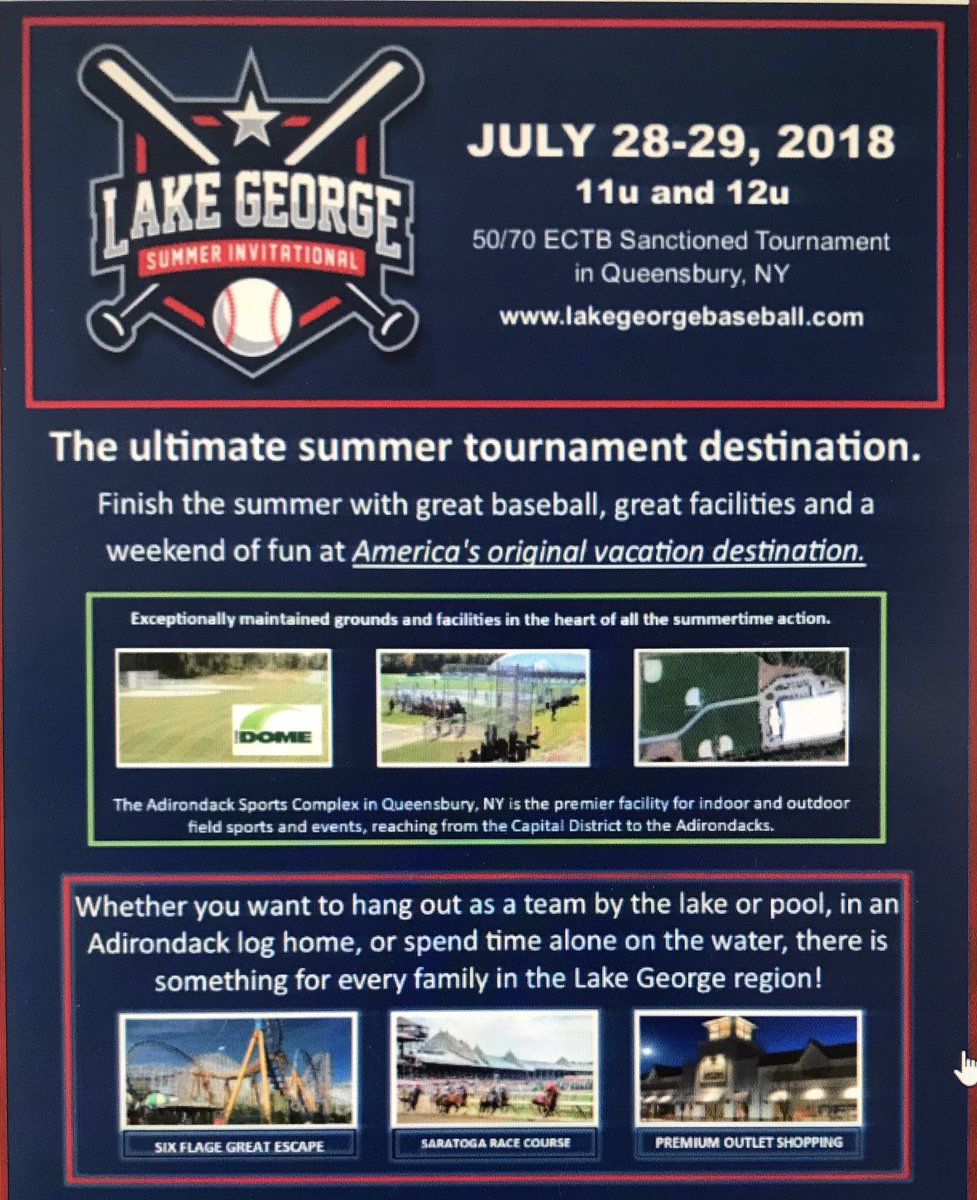 ectbsports's tweet photo. Introducing Lake George Summer Invitational 50/70 ECTB Sanctioned Tournament in Queensbury, NY! For further information please contact tournament coordinator Mike Church at 860-402-6667 or email mchurch@dkacademy.com #2018baseball #lakegeorge #ectb #adirondacksportscomplex https://t.co/pnfQ2RLleY