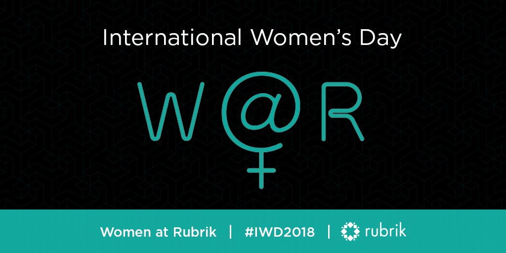 kabbasza's tweet photo. Proud to be a member of "Women at Rubrik" &amp; thankful for all @rubrikInc is doing to make ours a workplace of equality. #IWD2018 https://t.co/8oPxDTfGYh