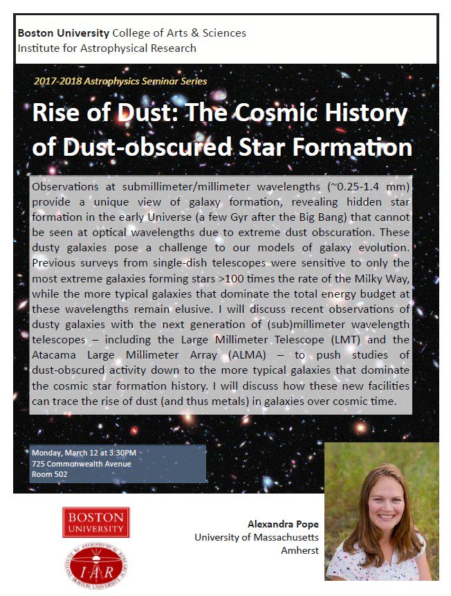 BUCSPIAR's tweet photo. Stop by next Monday (3/12) to see @CNS_UMass #Astronomy Dept's Alexandra Pope give a talk entitled, "Ride of Dust: The Cosmic History of Dust-obscured Star Formation" to restart our IAR Seminar Series after Spring Break! https://t.co/muUJxS4C9I