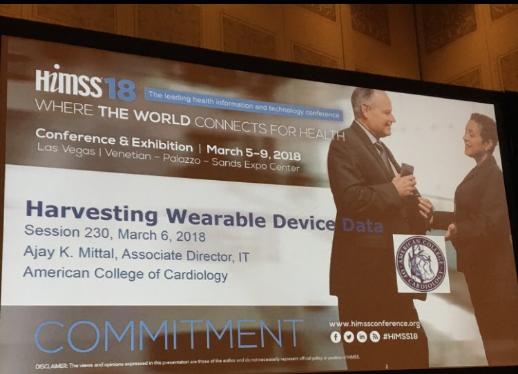 Ajay Mittal’s session on #WearableDevice data @ACCinTouch #HIMSS18