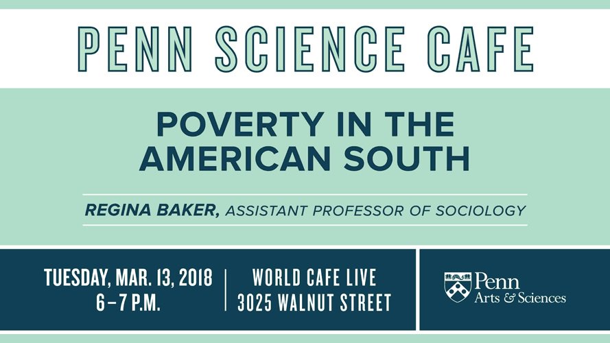 Penn Arts & Sciences (@pennsas) on Twitter photo Don't miss next Tuesday's #ScienceCafe, <a href="/worldcafelive/">World Cafe Live</a>, w/ Regina Baker as she talks about "Poverty in the South." bit.ly/2FwDCLx <a href="/Penn/">Penn</a> <a href="/CollegeAtPenn/">College at Penn</a> Don't miss next Tuesday's #ScienceCafe, <a href="/worldcafelive/">World Cafe Live</a>, w/ Regina Baker as she talks about "Poverty in the South." bit.ly/2FwDCLx <a href="/Penn/">Penn</a> <a href="/CollegeAtPenn/">College at Penn</a>