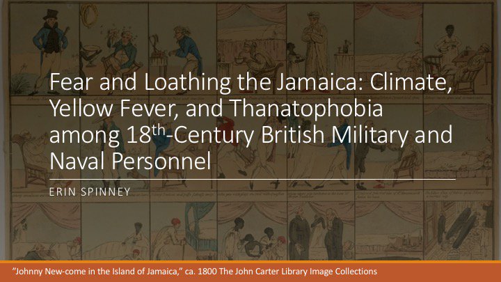 ErinSpinney's tweet image. "Fear and Loathing in Jamaica: Climate, Yellow Fever, and Thanatophobia among 18th-Century British Military and Naval Personnel" 

#ASEH2018Tweets #ASEH2018 #envhist #milhist #histnursing #histmed #brithist #earlymodern