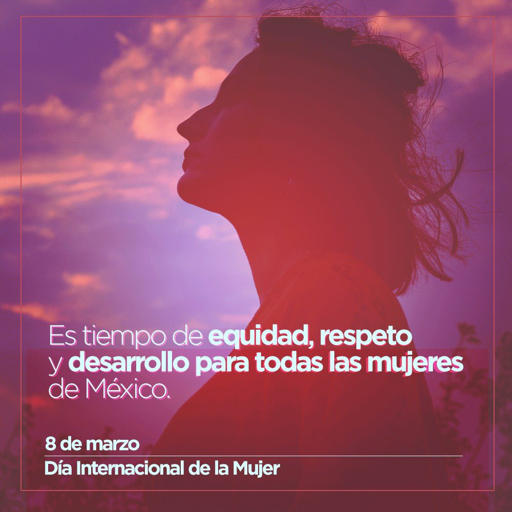 EnriqueOchoaR's tweet photo. Es tiempo de equidad, respeto y desarrollo para todas las mujeres de #México. #YoConMeade
#DíaInternacionalDeLaMujer https://t.co/dQGPJr7lzD