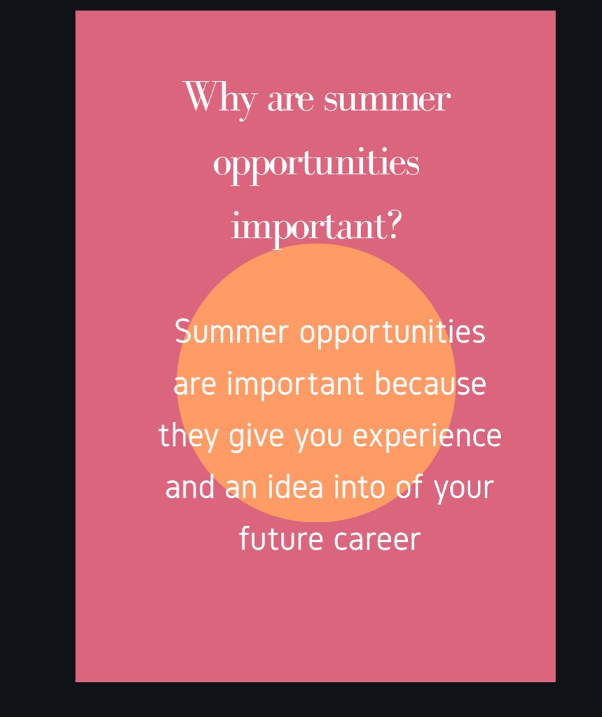 Summer opportunities give you experience that will help you as you further your interest in your future career!  😁