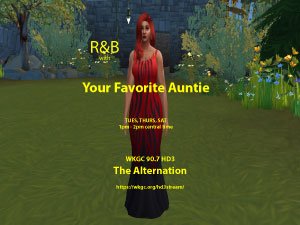R&amp;B w/Your Favorite Auntie Tue-Thu-Sat: 1pm-2pm #TheAlternation #GCSC #WKGC #RadioProduction #DigitalMedia<a href="/tag/radioproduction"class="tags"><span>#radioproduction</span></a><a href="/tag/thealternation"class="tags"><span>#thealternation</span></a><a href="/tag/gcsc"class="tags"><span>#gcsc</span></a><a href="/tag/wkgc%20"class="tags"><span>#wkgc </span></a>