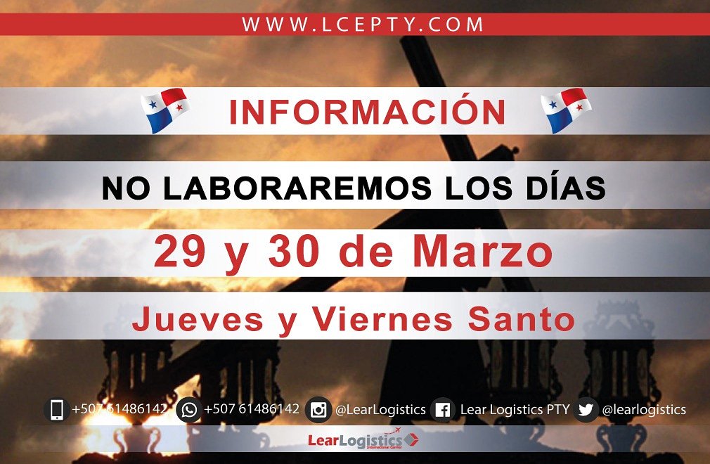 LearLogistics's tweet image. Le informamos a nuestra distinguida clientela que no estaremos laborando los días 29 y 30 de marzo 

lcepty.com 

#venezolanosenpanama#venezolanospty #envios #panamavenezuela #encomiendavenezuela #cajasvenezuela #envioaereo #enviomaritimo #enviosavenezuela