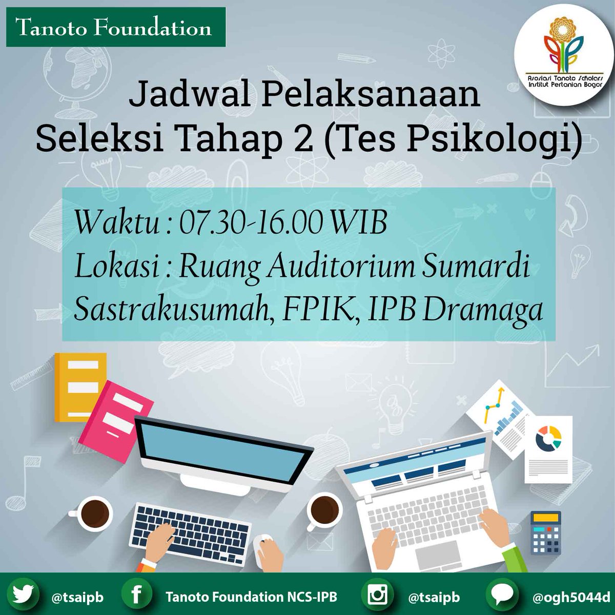 tsaIPB's tweet photo. Hi T-Friends
Sebentar lagi seleksi Tahap 2 (Tes Psikologi) akan dilaksanakan.. Yuk lengkapi dokumen dan sesuaikan dengan ketentuan yang ditetapkan ya.. Semangat T-Friends
#jadilahbintang
#tanotoscholars #TanotoFoundation #tsaipb @tanotoeducation #TanotoEducation https://t.co/01kOk5JRrD