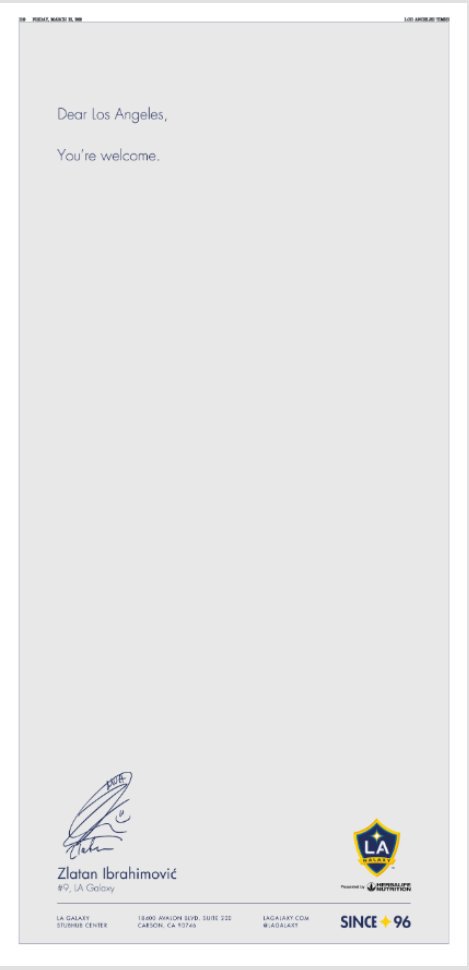ESPNFC's tweet photo. Zlatan announced his Galaxy arrival in the most Zlatan way possible with a full-page ad in the LA Times. https://t.co/W48dm3t62n