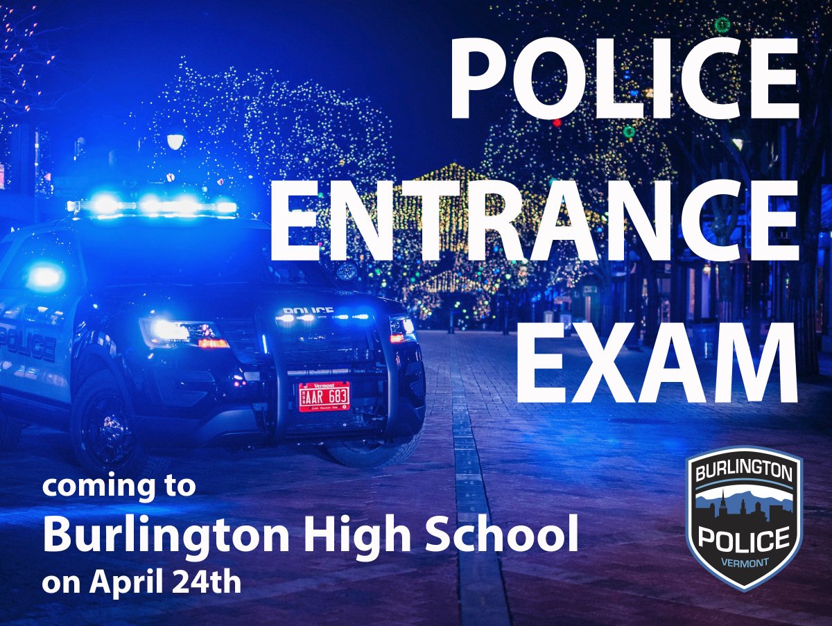 Ever considered becoming an officer? The Police Entrance Exam will be held at Burlington High School on April 24th. To register or learn more, visit bpdcareers.com and schedule a call with Corporal Erwin. NO APPLICATION REQUIRED!