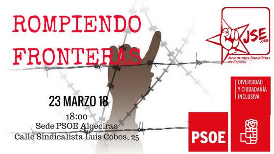 ❌ ROMPIENDO FRONTERAS ❌ Hoy 23 de Marzo a las 18:00h en la sede del @psoedealgeciras tendremos este acto de @JSE_ORG, gracias a @MayDaB91 por contar con @JSAndalucia este acto tan importante.