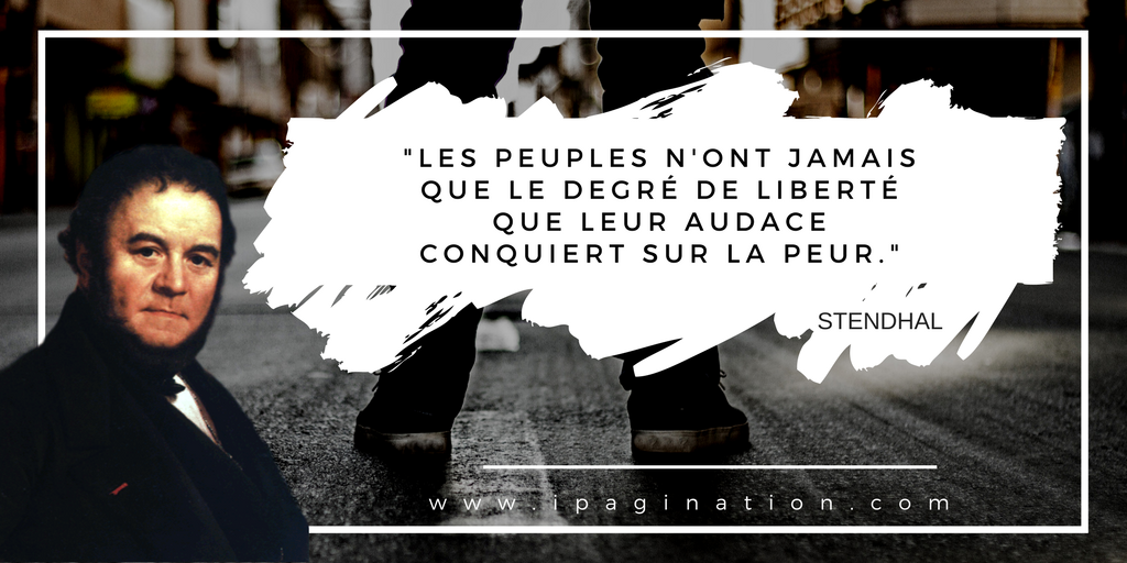 LePeupleDesMots's tweet photo. Henri Beyle, bien plus connu sous le pseudonyme de #Stendhal mourait d' #apoplexie le 23 mars 1842 à #Paris, Petit hommage avec cette #citation où il est question de #liberté et de luttes contre la #peur. https://t.co/CPU1eHzheG