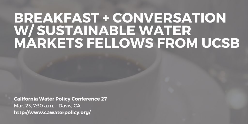 CALWATERPOLICY's tweet photo. Good morning! We kick off #CWP27 day two with our popular student panel featuring Sustainable Water Markets Fellows @brenucsb @swmfellows and grad students from UC Berkeley and UC Davis @marina_lindsay @mocampbell77 @jess_rudnick @seigik https://t.co/8fpYsu61Or