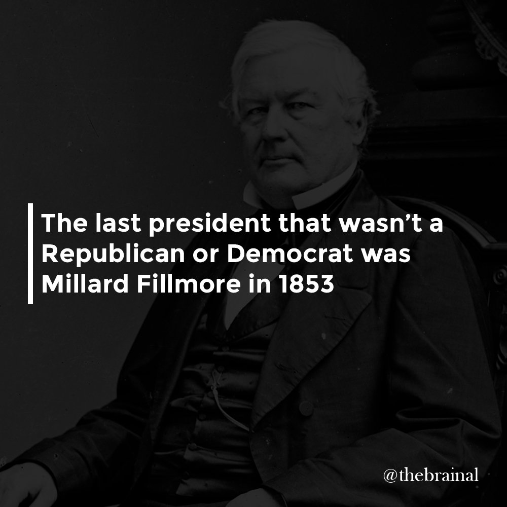 The last #president that wasn't a #Republican or #Democrat was #MillardFillmore in 1853.

#president #usa #america #presidentfact #usafact #americafact