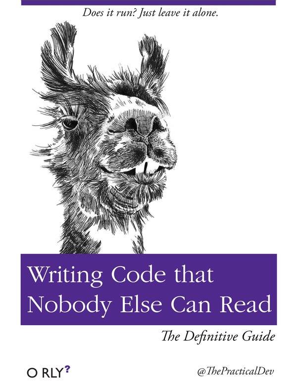ricmrodrigues's tweet photo. a co-worker just send me this - best @OReillyMedia book ever :)
"Writing Code that Nobody Else Can Read" https://t.co/JawBzQvKho