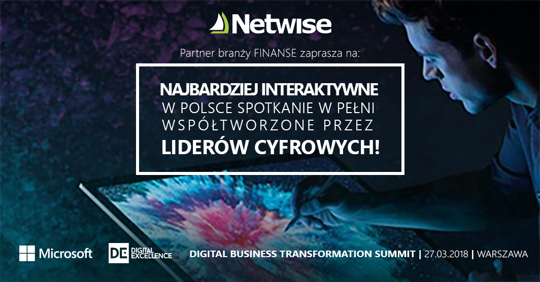 NetwisePL's tweet photo. Dołącz do #NetwisePL na Digital Business Transformation Summit! Spotkaj się z cyfrowymi liderami i zobacz jak największe polskie organizacje radzą sobie z cyfryzacją. Już 27 marca! https://t.co/Jx1Yon4I1G @CIONET_PL @Dig_Excellence #MicrosoftPolska #DigitalExcellence https://t.co/JbI5IEikFc