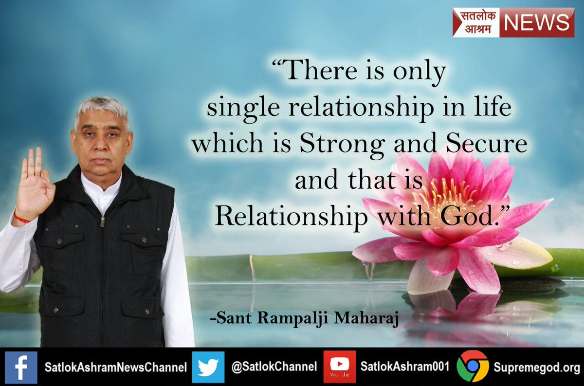 #SpiritualLeader_SaintRampalji
Make relationship with god
 because
 he is only one who gives strong and secure life..

👇
must watch sadhna tv channel 7.30pm
#MakeRoadsSafer
#WorldPoetryDay