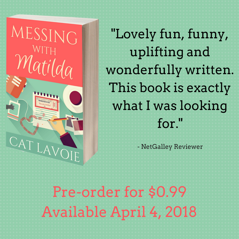CatLavoieBooks's tweet photo. So thrilled with the early reviews of MESSING WITH MATILDA from #NetGalley!
Pre-order your copy for only #99cents! https://t.co/yKMwkAdtMR #chicklit #romcom #comingsoon #MessingWithMatilda https://t.co/7ifLLdlCZB