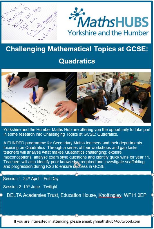YHMathsHub's tweet photo. We are delighted to offer you the opportunity to take part in some research into Challenging Topics at GCSE: Quadratics. Complete the EOI here https://t.co/EH0FN5cbNC before 13th April, 12pm. #maths #GCSE #ChallengingTopics #Yorkshire #Humber https://t.co/FirjrsYfYV