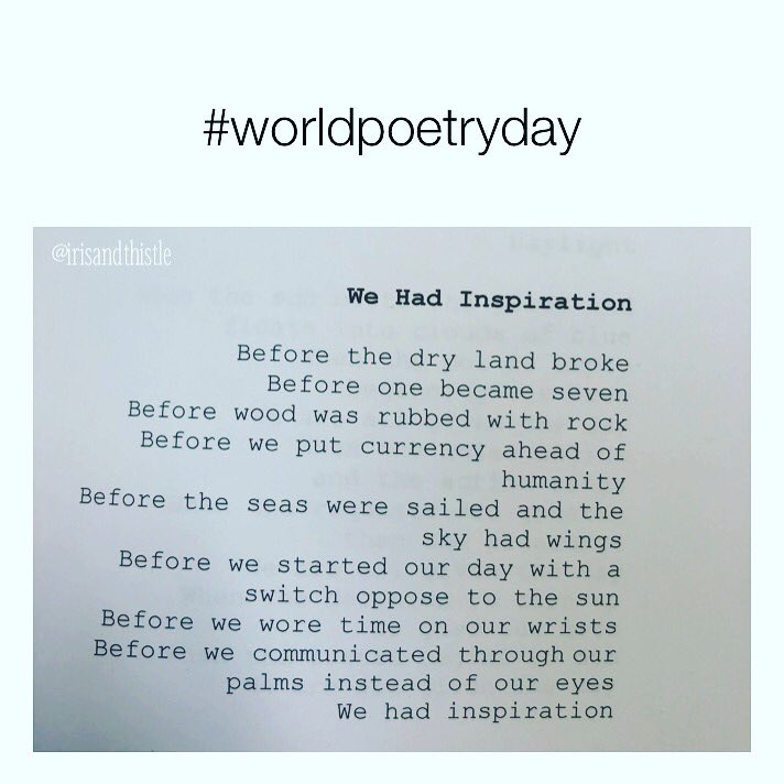 irisandthistle's tweet photo. Happy World Poetry Day to my fellow poets, artists and language lovers. This is one I wrote years ago, and Published in The inspiration book, enjoy! #WorldPoetryDay #Theinspirationbook #Inspiredby https://t.co/WvX3EkydKH