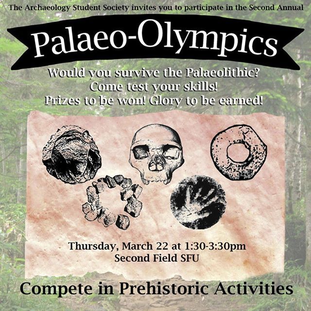 SFUArchaeology's tweet photo. PLEASE NOTE: There is NO seminar tomorrow, March 22, due to the second annual Palaeo-Olympics. Join us at Field 2 instead!
#sfuarchaeology #sfu #sfugram #sfuenvironment #archaeology #noseminar #sfuass #palaeoolympics2018 #palaeolithic #palaeo #archaeolo… https://t.co/AnZrklO67i https://t.co/9h24TRJKXG