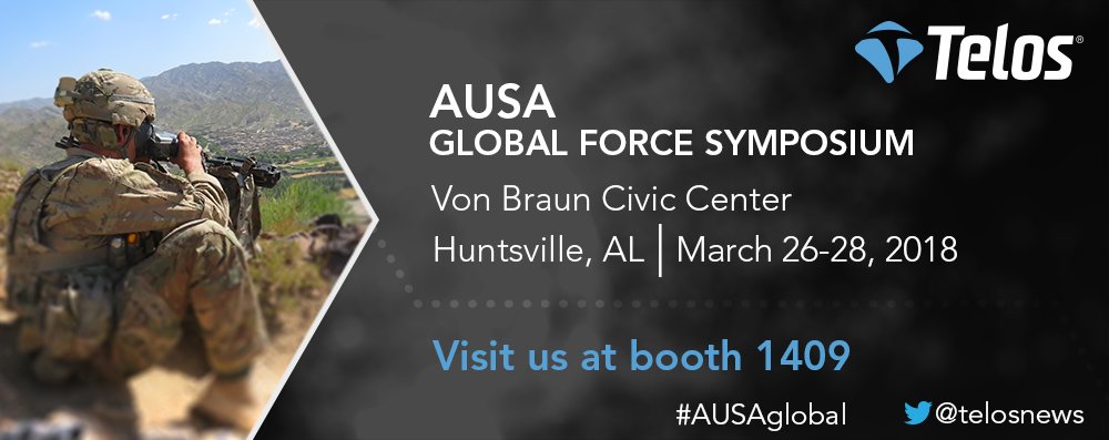 telosnews's tweet photo. Join us next week at booth 1409 during @AUSAorg's Global Force Symposium and Exposition in Huntsville, AL!  #AUSAglobal https://t.co/MENwxxQ5nw