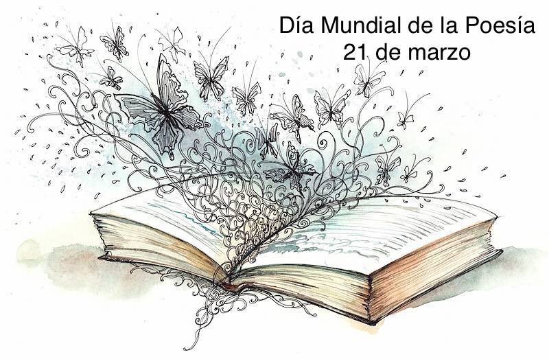 cortina becerro Libro dia mundial de la poesia 2018 Mentor molestarse Desplazamiento