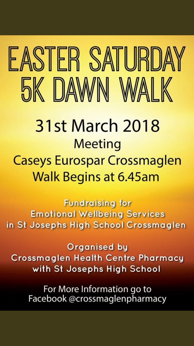 For those in the South Armagh locality. Please support this worthy event on March 31st. #DawnWalk