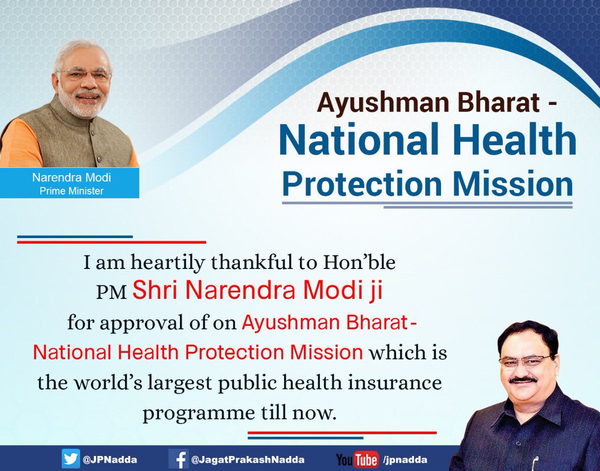 I am heartily thankful to Hon’ble PM Shri <a href="/narendramodi/">Narendra Modi</a> ji &amp; Union Cabinet for approving #NationalHealthProtectionMission. It is one of the world’s largest public health programs. A visionary step towards advancing the agenda of Universal Health Coverage.