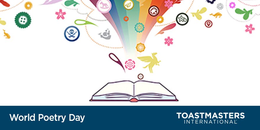 Toastmasters's tweet photo. Happy #WorldPoetryDay
Reading poetry can help you as a speaker. Reading evocative, rhythmic verse can inspire you to make the language of your speeches more musical and descriptive. https://t.co/HgwEKMZSa7
#Toastmasters #Poet #Poem #Celebrate https://t.co/smVcunpy2R